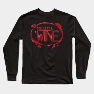 But First Wine Long Sleeve T-Shirt